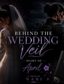 Behind the wedding veil,The Dairy of April