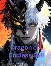 Dragon of Endless Evil