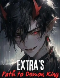 Extra's Path To Demon King
