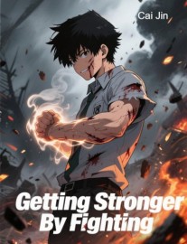 Getting Stronger By Fighting