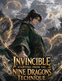 Invincible Starting From the Nine Dragons Technique