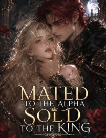 Mated to the Alpha: Sold to the King
