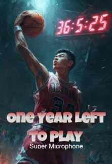 One Year Left to Play