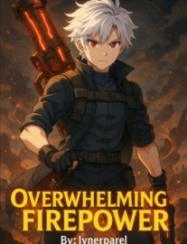 Overwhelming Firepower
