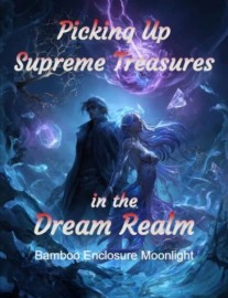 Picking Up Supreme Treasures in the Dream Realm