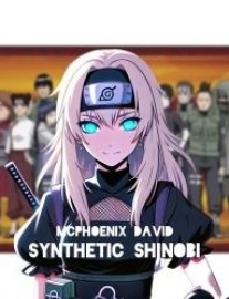Synthetic Shinobi (A Naruto and Nier Crossover Fanfiction)