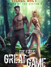 The First Great Game (A Litrpg/Harem Series)