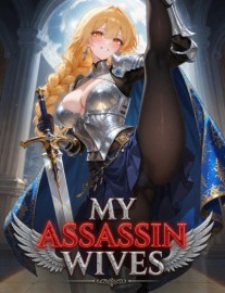 The Hero System Glitched And Now It Pays Me to Love My Assassin Wives