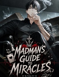 The Madman's Guide to Miracles